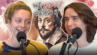 We Didn't Read It - EP 07: William Shakespeare