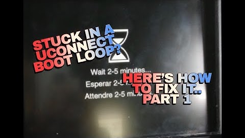How to get your UCONNECT Infotainment Center out of a BOOT LOOP ( Part 1 )