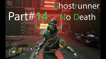 Ghostrunner Part#14 Reign in hell