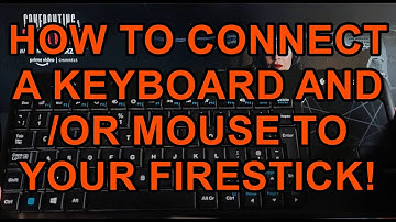 How to connect a Keyboard and Mouse to your Fire TV Stick