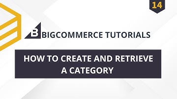 BigCommerce API | Lesson #14: How To Create and Retrieve A Category Using Postman