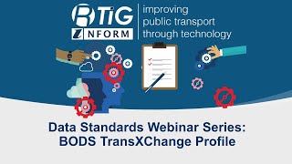 RTIG Standards Webinar: 3a Bus Open Data Service TransXChange Profile