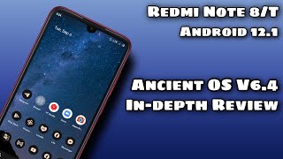Ancient OS V6.4 on Redmi Note 8/T In-depth Review | Android 11 | How good is it