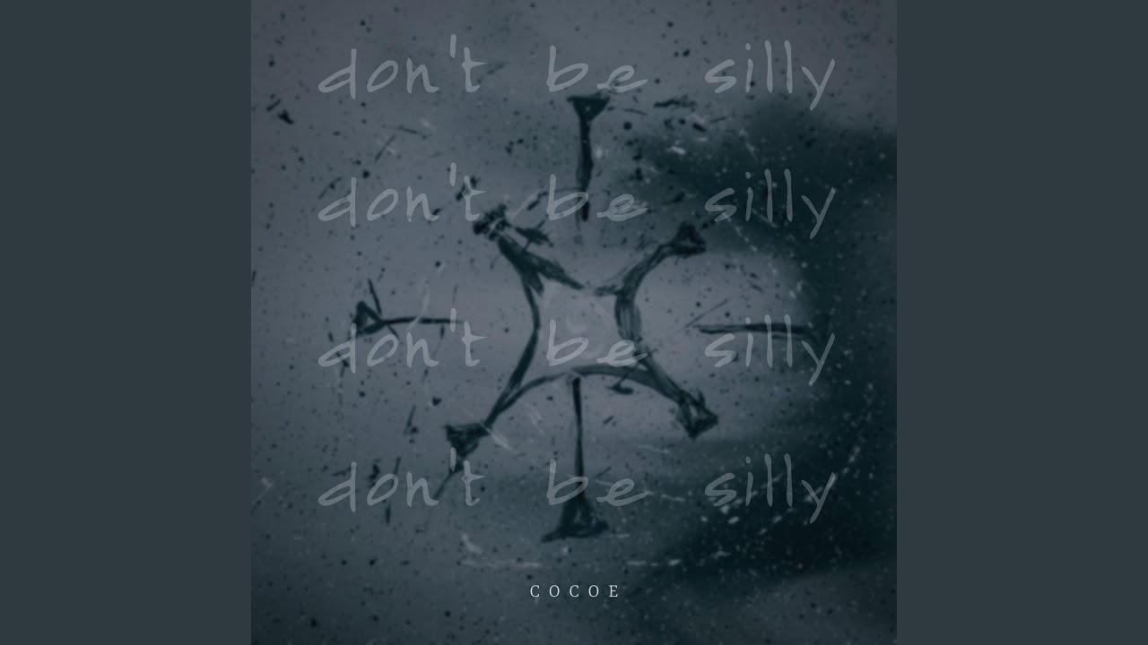 Watch Don't Be Silly on YouTube Watch Don't Be Silly on YouTube