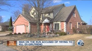 Man on the run, accused of trying to kill ex-girlfriend
