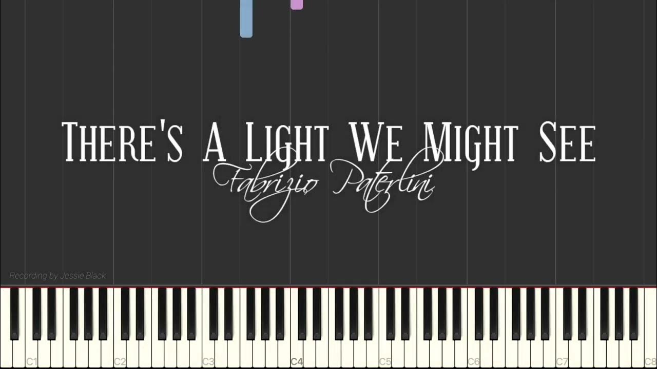 There's A Light We Might See - Fabrizio Paterlini (Piano Tutorial) There's A Light We Might See - Fabrizio Paterlini (Piano Tutorial)