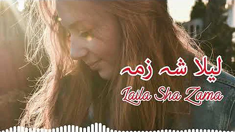Laila Sha Zama Pashto Song 2022 | Pashto Music