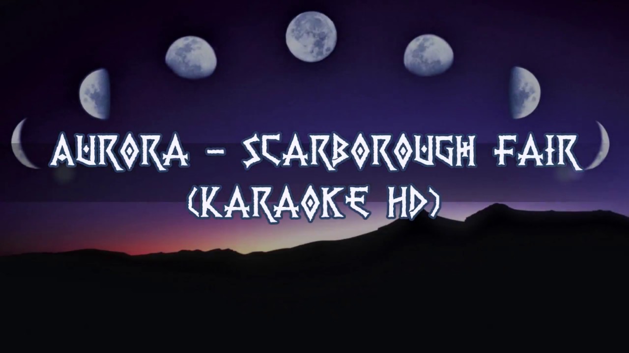 Aurora - Scarborough Fair Deus Salve O Rei (Karaoke HD) Instrumental 