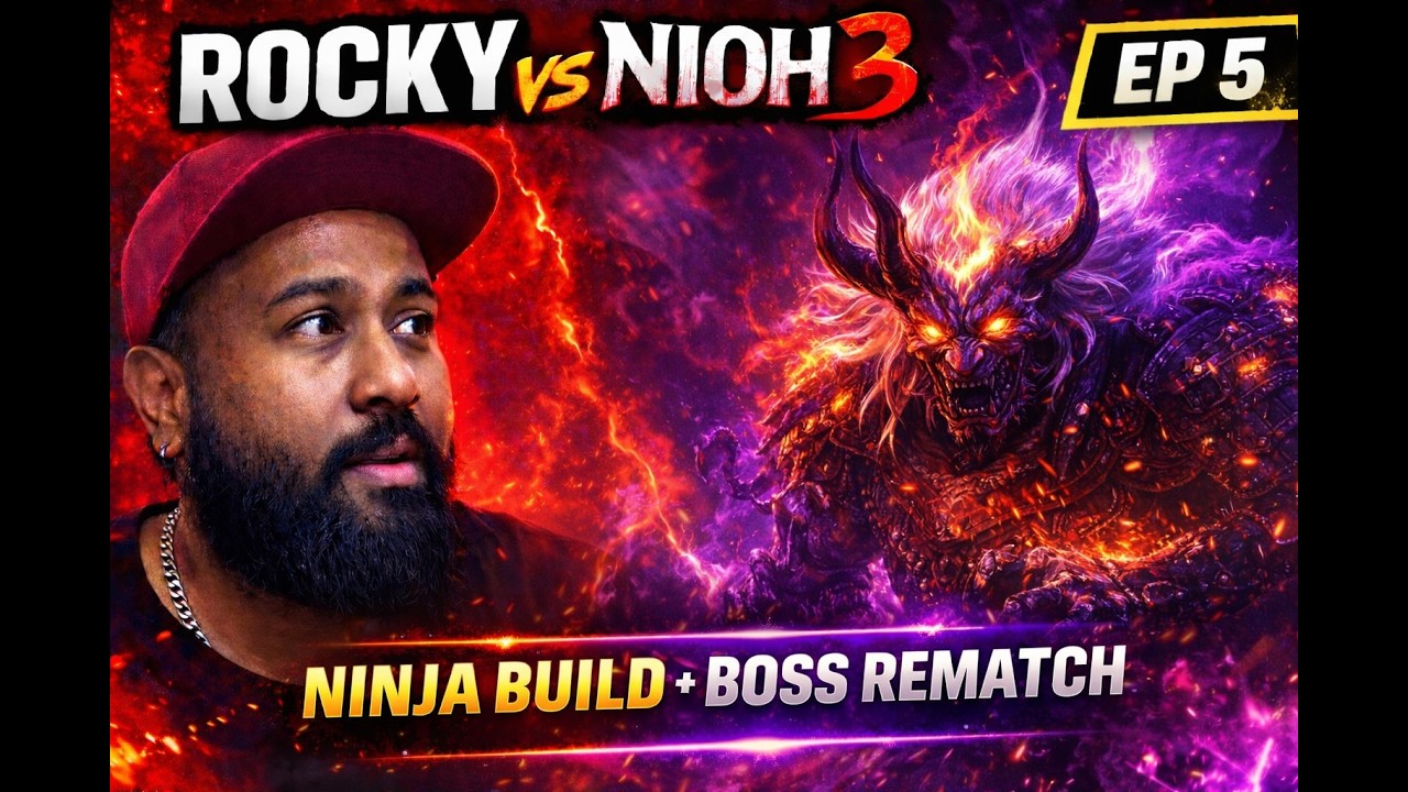 Rocky vs Nioh 3 – EP 5 (Part -II) | We Finish The Area & Run It Back 👹