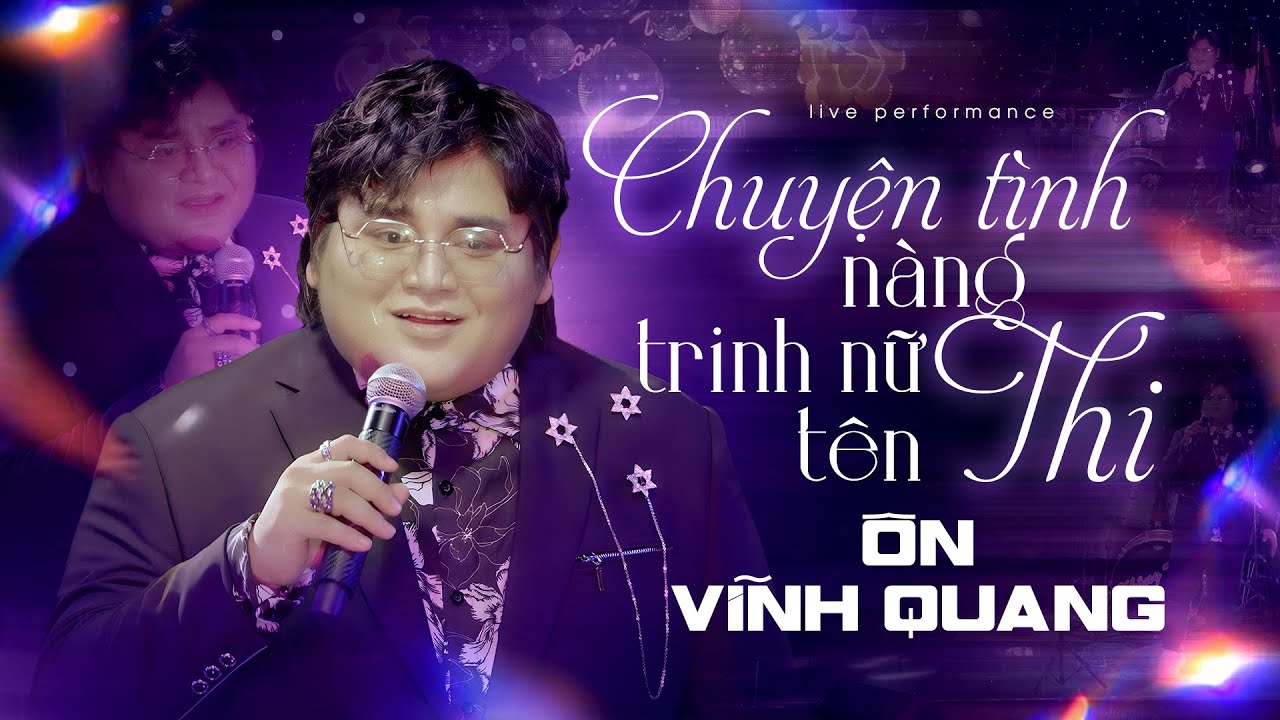 Chuyện Tình Nàng Trinh Nữ Tên Thi - Ôn Vĩnh Quang | Phòng Trà Không Tên