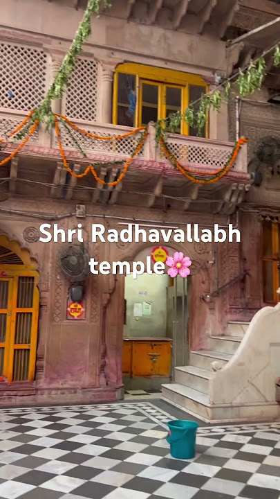 Shri Radha vallabh temple Vrindavan.