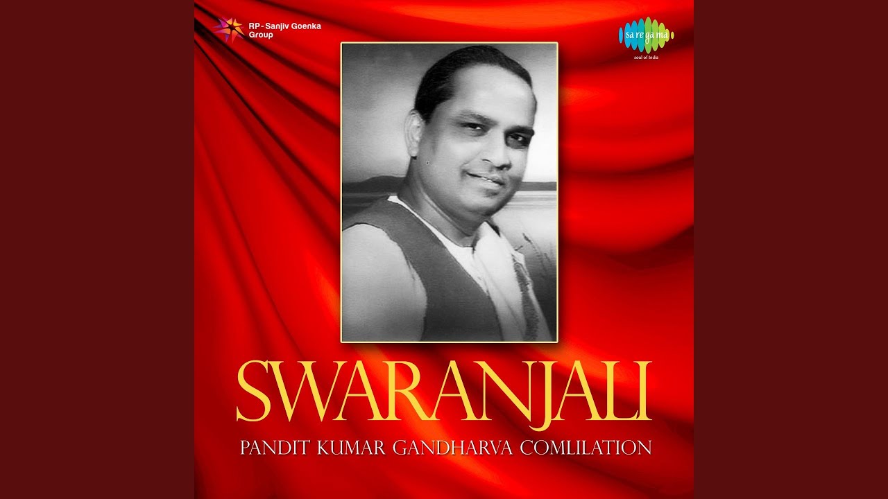 Uthi Uthi Sakhi Sab Mangal Gai - Pt. Kumar Gandharva