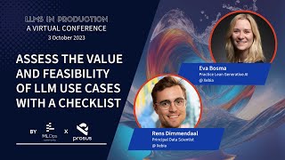 Assess the Value and Feasibility of LLM Use Cases with a Checklist // Rens Dimmendaal & Eva Bosma