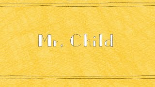 [初音ミク]  Mr.Child