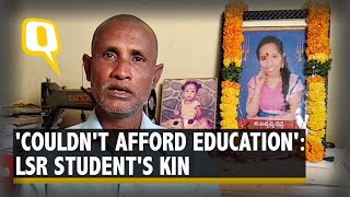 'Could Only Teach 1 Daughter, Now She's No More': LSR Student's Kin | The Quint