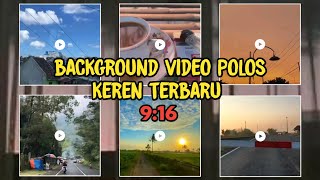 Background video terbaru viral 2022 | polosan video ukuran 9:16 15 detik