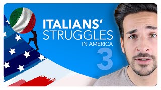 [Ep.3] AMERICANS' EXPECTATIONS OF ITALY ● Italians' Struggles in America | Inevitaly