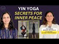 Escape Stress with Yin Yoga: A Path to Serenity and Silence with Mrinali Madhukar