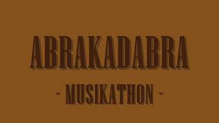 Songs of ABRAKADABRA  -= MUSIKATHON =-