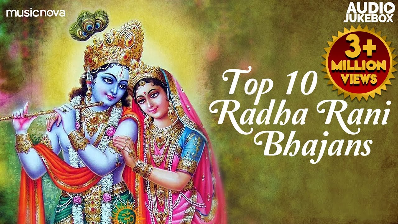 Top 10 Radha Rani Bhajans - Radhe Radhe | Krishna Radha Songs ...