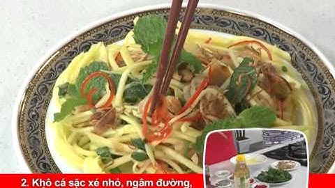 Cách làm GỎI XOÀI KHÔ CÁ SẶC | MÓN NGON MỖI NGÀY