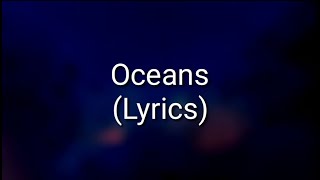 Seafret - Oceans (Lyrics)