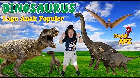 Lagu Populer | Dinosaurus | Lagu Anak Dinosaurus | Lagu Anak Indonesia