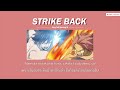 『แปลไทย』STRIKE BACK - BACK-ON [Fairy Tail OP 16]
