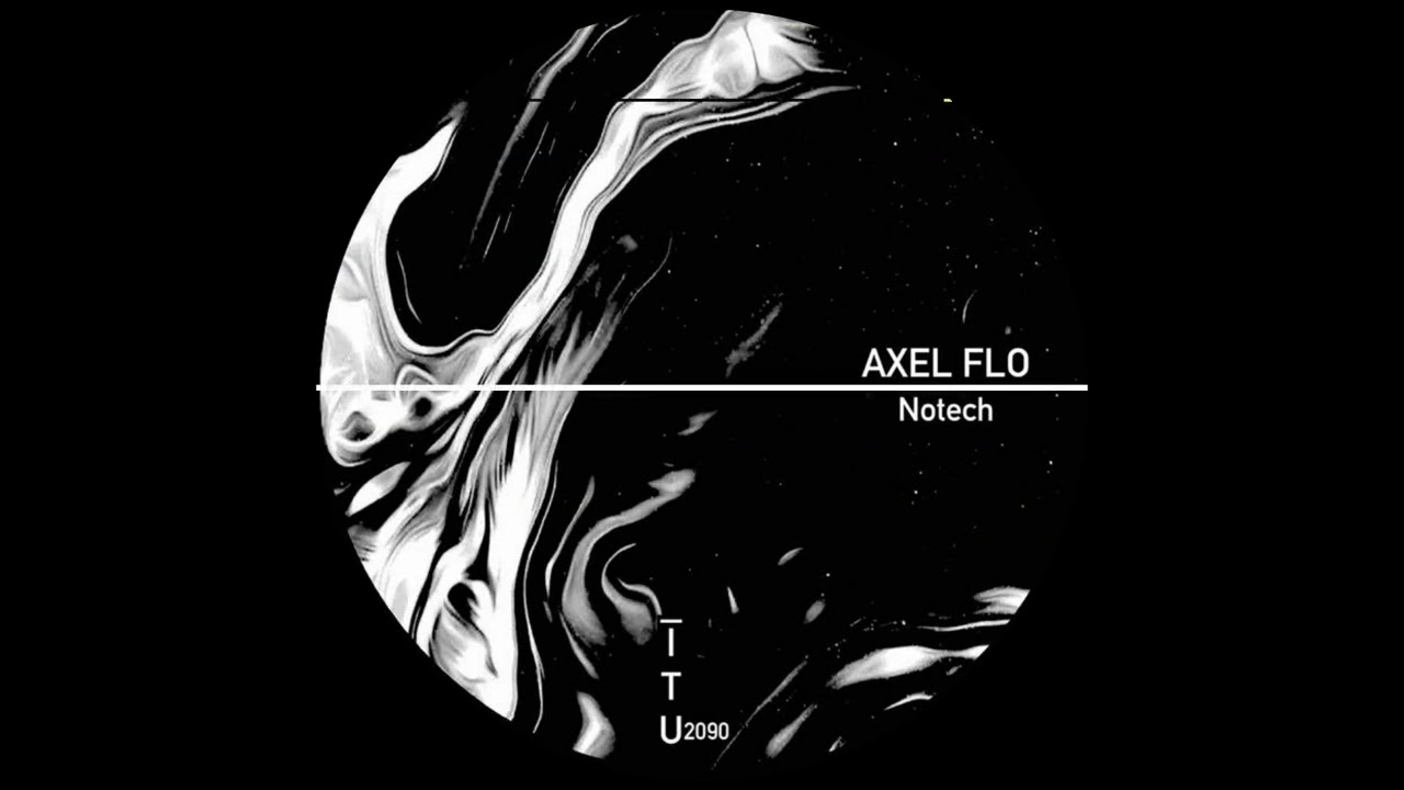 YouTube에서 Axel Flo - Notech (#techno) 보기 YouTube에서 Axel Flo - Notech (#techno) 보기