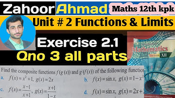LECTURE # 08 | exercise 2.1 qno 3 class 12 maths kpk board | composite functions class 12 maths |