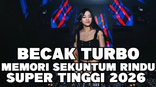 Dj Becak Turbo 2026dj Memori Sekuntum Rindu  Bass Remix Terbaru 