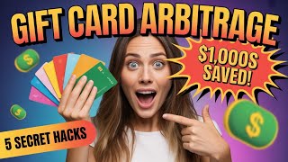 Celebrity The Gift Card ARBITRAGE Secret: 5 Hacks to Save $1,000s on Everyday Purchases in 2026 Wealth