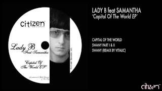 Lady B Feat Samantha Nice - Capital Of The World