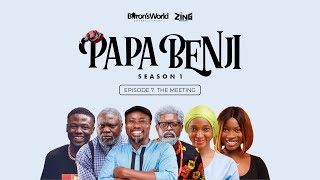 Papa Benji Episode 7 The Meeting