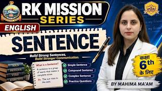 RK Mission 2027 English Class 6 & 9 | Sentence 🔥 | English Live | By Mahima Ma'am 🔥