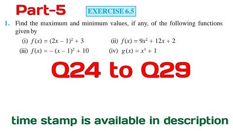 Ex 6.5 class 12 maths maxima and minima Application of Derivatives Q24,Q25,Q26,Q27,Q28,Q29 NCERT
