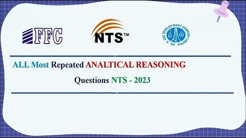 All Most Repeated Analytical Reasoning Questions By NTS In FFC, OGDCL and other MCQS Test  Part-1