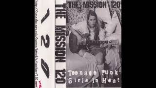 The Mission 120 ‎– Teenage Punk Girls In Heat (1998)