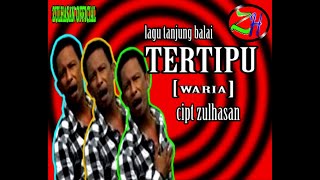 TERTIPU -  WARIA -  ZULHASAN  [  MUSIK VIDIEO ]