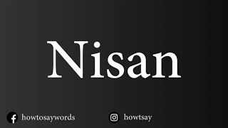 Details How To Pronounce Nisan Update