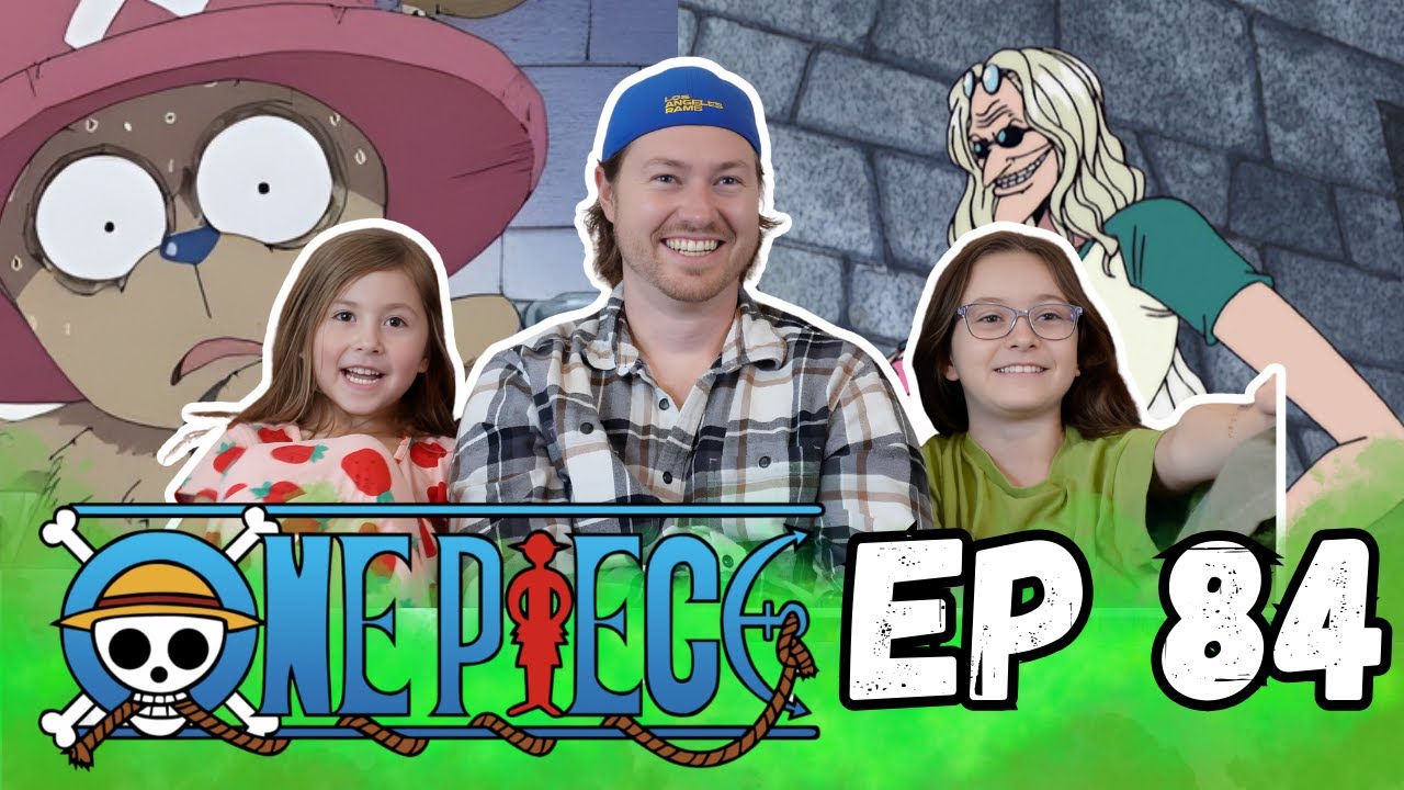 Join the Crew Chopper! | FAMILY REACTS TO ONE PIECE Dub Episode 84 ...
