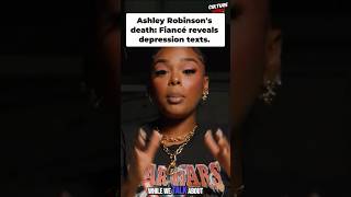 Ashley Robinson’s Death
