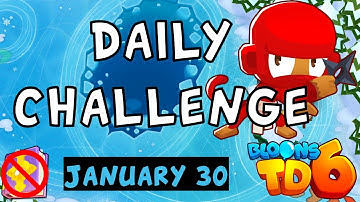 Bloons TD 6 Daily Challenge | Big Money | No Hero No MK No Powers | January 30 2023