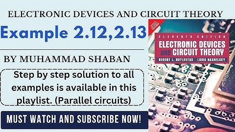 Electronic devices and circuit theory example 2.12, 2.13 | Boylested electronics solutions