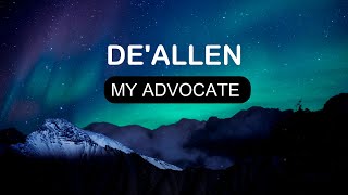 My Advocate_DeAllen  (Lyric Video)