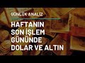 Haftanın İlk İşlem Gününde DolarTL - InvestAZ Günlük Analiz