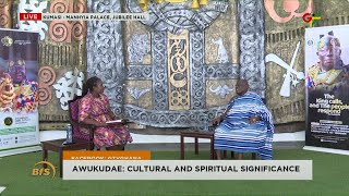 Awukudae: Cultural and Spiritual Significance || 24h April 2024