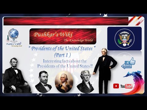 General Knowledge - United States of America&rsquo;s Presidents | History & Interesting Facts - Part 1