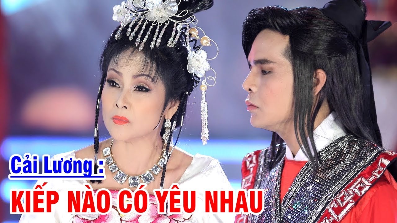 Trích Đoạn : Kiếp Nào Có Yêu Nhau | Nghệ Sỹ Hồng Nhung & Ân Thiên Vỹ