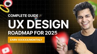 How to become a self-taught UX Designer in 2025 (Step-by-step roadmap) | Hindi | UX UI AMAN